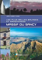 Couverture du livre « Les plus belles balades et randonnées Massif du Sancy » de Jean-Thierry Plane aux éditions Glenat