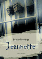 Couverture du livre « Jeannette » de Bernard Faverge aux éditions Amalthee