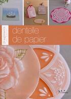 Couverture du livre « Dentelle de papier » de  aux éditions L'inedite