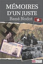 Couverture du livre « Mémoires d'un Juste » de Rene Nodot aux éditions Ampelos