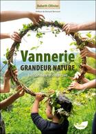 Couverture du livre « Vannerie grandeur nature ; buissonnière et collective » de Babeth Ollivier aux éditions De Terran