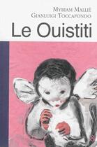 Couverture du livre « Le ouistiti » de Myriam Mallie aux éditions Esperluete