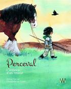 Couverture du livre « Perceval, l'enfance d'un rêveur » de Christelle Le Guen et Anne Ferrier aux éditions Locus Solus