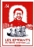 Couverture du livre « Les enfants du rêve chinois » de Luxi aux éditions Sarbacane