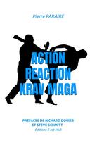 Couverture du livre « Action réaction krav maga » de Pierre Paraire aux éditions Il Est Midi
