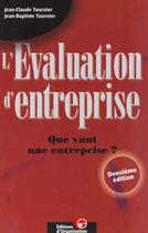 Couverture du livre « L'Evaluation D'Entreprise » de J-C Tournier aux éditions Organisation