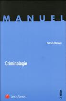 Couverture du livre « Criminologie (2e édition) » de Patrick Morvan aux éditions Lexisnexis