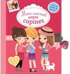 Couverture du livre « Mon carnet entre copines » de Candybird et Mathilde Paris aux éditions Auzou