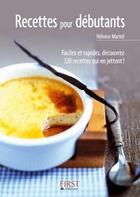 Couverture du livre « Recettes pour débutants » de Martel Heloise aux éditions First