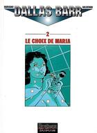 Couverture du livre « LE CHOIX DE MARIA » de Joe Haldeman et Marvano aux éditions Dupuis