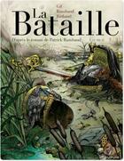 Couverture du livre « La bataille Tome 3 » de Frederic Richaud et Ivan Gil aux éditions Dupuis