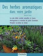 Couverture du livre « Des herbes aromatiques dans votre jardin » de Marie-Luise Kreuter aux éditions Chantecler