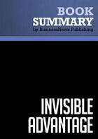 Couverture du livre « Summary : invisible advantage (review and analysis of Low and Kalafut's book) » de Businessnews Publish aux éditions Business Book Summaries