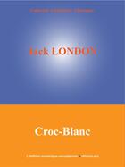 Couverture du livre « Croc-Blanc » de Jack London aux éditions Edition Numerique Europeenne