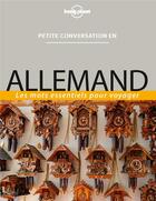 Couverture du livre « Petite conversation en allemand (8e édition) » de  aux éditions Lonely Planet France