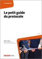 Couverture du livre « Le petit guide du protocole (5e édition) » de Fabrice Jobard aux éditions Territorial