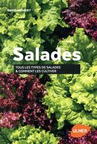 Couverture du livre « Salades ; tous les types de salades & comment les cultiver » de David Henriet aux éditions Eugen Ulmer