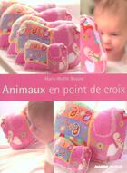 Couverture du livre « Animaux en point de croix » de Marie-Noelle Bayard aux éditions Mango