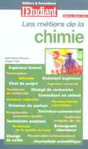 Couverture du livre « Les métiers de la chimie(édition 2004) » de Redon-Clauzard aux éditions L'etudiant