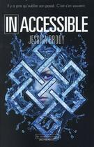 Couverture du livre « Inaccessible » de Jessica Brody aux éditions Au Diable Vauvert