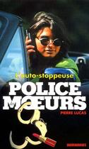 Couverture du livre « Police des moeurs n°148 L'Auto-stoppeuse » de Pierre Lucas aux éditions Mount Silver