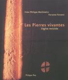 Couverture du livre « Les pierres vivantes ; l'église revisitée » de Markiewicz/Ferranti aux éditions Philippe Rey