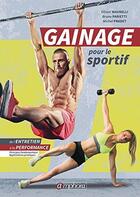 Couverture du livre « Gainage pour le sportif ; de l'entretien à la performance ; principes fondamentaux, applications pratiques » de Olivier Maurelli et Bruno Parietti et Michel Pradet aux éditions Amphora