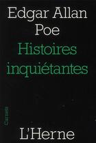 Couverture du livre « Histoires inquiétantes » de Edgar Allan Poe aux éditions L'herne