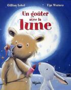 Couverture du livre « Gouter avec la lune » de Tim Warnes aux éditions Mijade