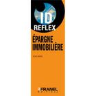 Couverture du livre « Id reflex' epargne immobiliere » de Mahinc Celine aux éditions Arnaud Franel