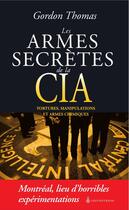 Couverture du livre « Armes secrètes de la CIA (Les) » de Gordon Thomas aux éditions Septentrion