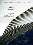 Couverture du livre « Marc Barani ; un pont à Billancourt » de Jean-Francois Pousse aux éditions Bernard Chauveau