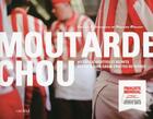 Couverture du livre « Moutarde chou » de Olivier Blouin et Emilie Villeneuve aux éditions Cardinal Editions