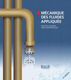 Couverture du livre « Mécanique des fluides appliquée (2e édition) » de Jean-Paul Beaudry aux éditions Berger