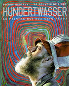 Couverture du livre « Hundertwasser ; le peintre-Roi aux cinq peaux » de Pierre Restany aux éditions Taschen