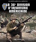 Couverture du livre « La 36e division d'infanterie américaine : 