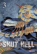 Couverture du livre « Shut hell Tome 3 » de Yu Itô aux éditions Panini