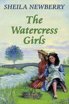 Couverture du livre « The Watercress Girls » de Newberry Sheila aux éditions Hale Robert Digital