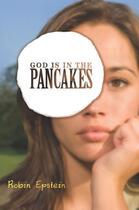 Couverture du livre « God Is in the Pancakes » de Epstein Robin aux éditions Penguin Group Us