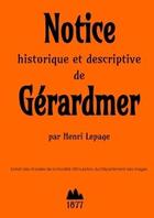 Couverture du livre « Notice historique et descriptive de gerardmer » de Lepage Henri aux éditions Lulu