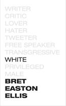 Couverture du livre « WHITE » de Bret Easton Ellis aux éditions Picador Uk