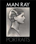 Couverture du livre « Man ray portraits (hardback) » de Terence Pepper aux éditions National Portrait Gallery