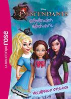 Couverture du livre « Descendants - génération méchants Tome 4 : méchamment stylées » de Disney aux éditions Hachette Jeunesse