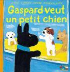 Couverture du livre « Gaspard veut un petit chien » de Anne Gutman et Georg Hallensleben aux éditions Hachette Enfants