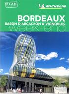 Couverture du livre « Le guide vert week-end ; Bordeaux » de Collectif Michelin aux éditions Michelin