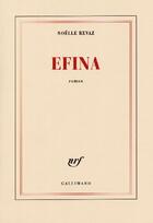 Couverture du livre « Efina » de Noelle Revaz aux éditions Gallimard