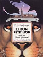 Couverture du livre « Le bon petit lion » de Ernest Hemingway aux éditions Gallimard-jeunesse