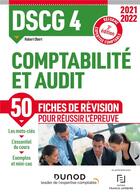 Couverture du livre « DSCG 4 : comptabilité et audit ; 50 fiches de révision pour réussir l'épreuve (édition 2021/2022) » de Robert Obert aux éditions Dunod