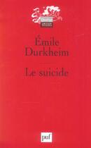 Couverture du livre « Le suicide (12eme edition) » de Emile Durkheim aux éditions Puf