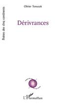 Couverture du livre « Dérivrances » de Olivier Tomazyk aux éditions L'harmattan